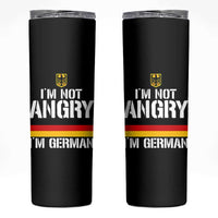 Funny I Am Not Angry I Am German Skinny Tumbler Germany Flag German American - Wonder Print Shop