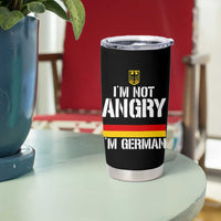 Funny I Am Not Angry I Am German Tumbler Cup Germany Flag German American - Wonder Print Shop