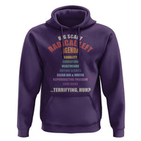 Big Scary Radical Left Agenda Hoodie Funny Social Justice Activist