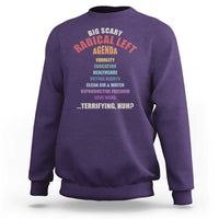 Big Scary Radical Left Agenda Sweatshirt Funny Social Justice Activist