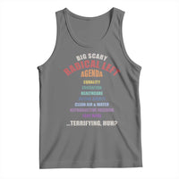 Big Scary Radical Left Agenda Tank Top Funny Social Justice Activist