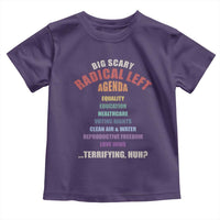 Big Scary Radical Left Agenda Toddler T Shirt Funny Social Justice Activist