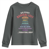 Big Scary Radical Left Agenda Youth Sweatshirt Funny Social Justice Activist