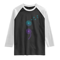 Semicolon Suicide Prevention Awareness Dandelion Graphic Raglan Shirt