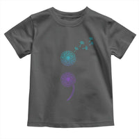 Semicolon Suicide Prevention Awareness Dandelion Graphic Toddler T Shirt