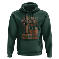 All My Role Model Went To Prison Funny Christian Hoodie Jesus Paul Joseph Daniel Peter John Bible Gospel
