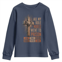 All My Role Model Went To Prison Funny Christian Youth Sweatshirt Jesus Paul Joseph Daniel Peter John Bible Gospel