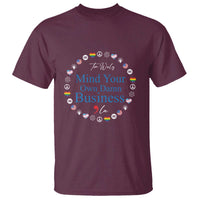 Harris Walz Supporter T Shirt Mind Your Own Damn Business American LGBT Flag Unity - Wonder Print Shop
