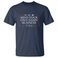 Tim Walz T Shirt Mind Your Own Damn Business American LGBT Flag Unity - Wonder Print Shop