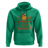 Thanksgiving Day Hoodie Tis The Season To Be Thankful Pumpkin Fall Season Pilgrim Hat - Wonder Print Shop