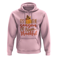 Thanksgiving Day Hoodie Tis The Season To Be Thankful Pumpkin Fall Season Pilgrim Hat - Wonder Print Shop