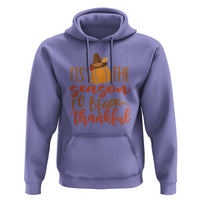 Thanksgiving Day Hoodie Tis The Season To Be Thankful Pumpkin Fall Season Pilgrim Hat - Wonder Print Shop