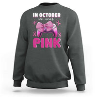 In October We Wear Pink Sweatshirt Breast Cancer Awareness Game Console Pink Bow - Wonder Print Shop