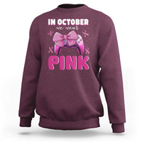 In October We Wear Pink Sweatshirt Breast Cancer Awareness Game Console Pink Bow - Wonder Print Shop