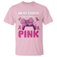 In October We Wear Pink T Shirt Breast Cancer Awareness Game Console Pink Bow - Wonder Print Shop
