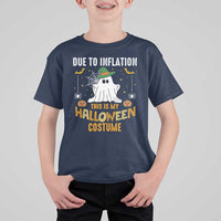 Funny Halloween T Shirt For Kid Due To Inflation This Is My Halloween Costume Cute Ghost - Wonder Print Shop