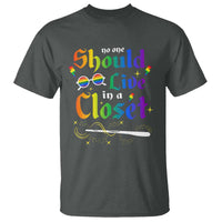 Come Out LGBT T Shirt No One Should Live In A Closet Magical Rainbow Glasses - Wonder Print Shop