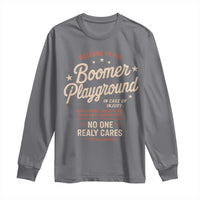 Welcome To The Boomer Playground Long Sleeve Shirt Funny Baby Boomer Generation - Wonder Print Shop