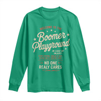 Welcome To The Boomer Playground Long Sleeve Shirt Funny Baby Boomer Generation - Wonder Print Shop