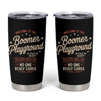 Welcome To The Boomer Playground Tumbler Cup Funny Baby Boomer Generation - Wonder Print Shop