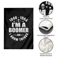Funny I Am A Boomer And I Know Things Garden Flag Baby Boomer Generation - Wonder Print Shop