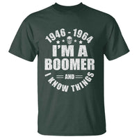 Funny I Am A Boomer And I Know Things T Shirt Baby Boomer Generation - Wonder Print Shop