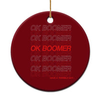 Funny OK Boomer Ceramic Ornament Gen Z Millennials Generation Meme Joke - Wonder Print Shop