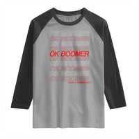Funny OK Boomer Raglan Shirt Gen Z Millennials Generation Meme Joke - Wonder Print Shop