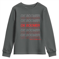 Funny OK Boomer Youth Sweatshirt Gen Z Millennials Generation Meme Joke - Wonder Print Shop