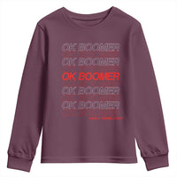 Funny OK Boomer Youth Sweatshirt Gen Z Millennials Generation Meme Joke - Wonder Print Shop