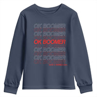 Funny OK Boomer Youth Sweatshirt Gen Z Millennials Generation Meme Joke - Wonder Print Shop