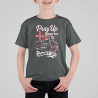 Pray Up Before You Mount Up T Shirt For Kid Christian Biker Religious Faith - Wonder Print Shop