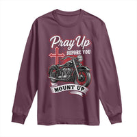 Pray Up Before You Mount Up Long Sleeve Shirt Christian Biker Religious Faith - Wonder Print Shop