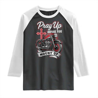 Pray Up Before You Mount Up Raglan Shirt Christian Biker Religious Faith - Wonder Print Shop