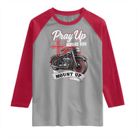 Pray Up Before You Mount Up Raglan Shirt Christian Biker Religious Faith - Wonder Print Shop