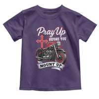 Pray Up Before You Mount Up Toddler T Shirt Christian Biker Religious Faith - Wonder Print Shop