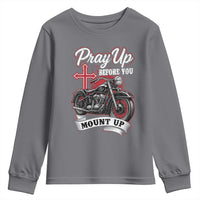Pray Up Before You Mount Up Youth Sweatshirt Christian Biker Religious Faith - Wonder Print Shop