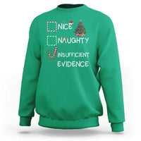 Funny Nice Naughty Insufficient Evidence Sweatshirt Christmas Tree Candy Cane - Wonder Print Shop