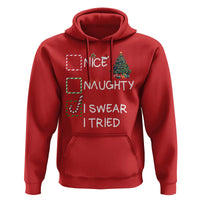 Funny Nice Naughty I Swear I Tried Hoodie Christmas Tree Candy Cane