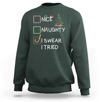 Funny Nice Naughty I Swear I Tried Sweatshirt Christmas Tree Candy Cane - Wonder Print Shop