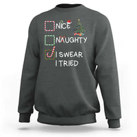 Funny Nice Naughty I Swear I Tried Sweatshirt Christmas Tree Candy Cane - Wonder Print Shop
