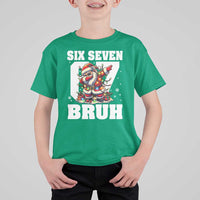 Funny Christmas Six Seven Bruh T Shirt For Kid Dabbing Santa - Wonder Print Shop