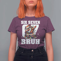 Funny Christmas Six Seven Bruh T Shirt For Women Dabbing Santa - Wonder Print Shop