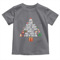 Funny Christmas Movie Toddler T Shirt Its A Bit Nipply Out Nipply Out Xmas Vacation Holiday - Wonder Print Shop