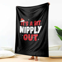 Funny Christmas Movie Throw Blanket It's A Bit Nipply Out Xmas Vacation Holiday - Wonder Print Shop