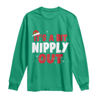 Funny Christmas Movie Long Sleeve Shirt It's A Bit Nipply Out Xmas Vacation Holiday - Wonder Print Shop