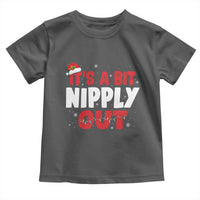Funny Christmas Movie Toddler T Shirt It's A Bit Nipply Out Xmas Vacation Holiday - Wonder Print Shop