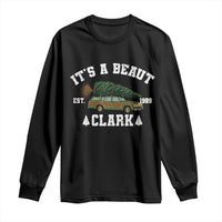 Its A Beaut Clark Long Sleeve Shirt Funny Christmas Vacation Holiday Movie - Wonder Print Shop