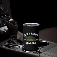 Its A Beaut Clark Tumbler Cup Funny Christmas Vacation Holiday Movie - Wonder Print Shop