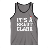 Funny Christmas Movie Its A Beaut Clark Tank Top Xmas Vacation Holiday - Wonder Print Shop